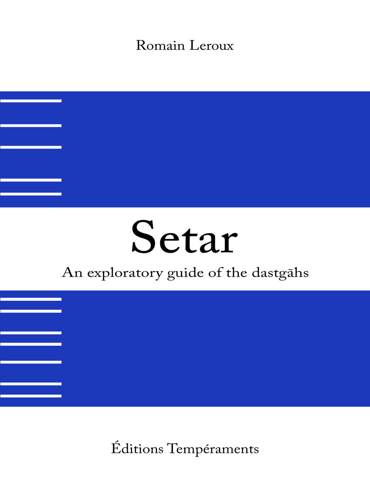 Cover of the book '17-tone Persian Tuning System', exploring Persian and Kurdish music, including Dastgah, Avaz, Shur, Nava, Homayun, Segah, Mahur, by Éditions Tempéraments